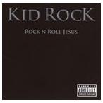 輸入盤 KID ROCK / ROCK N ROLL JESUS [CD]