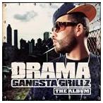 輸入盤 DRAMA / GANGSTA GRILLZ ： THE ALBUM [CD]