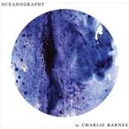 輸入盤 CHARLIE BARNES / OCEANOGRAPHY [CD]