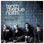 輸入盤 TENTH AVENUE NORTH / OVER AND UNDERNEATH [CD]