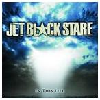 輸入盤 JET BLACK STARE / IN THIS LIFE [CD]