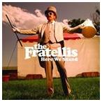 輸入盤 FRATELLIS / HERE WE STAND [CD＋DVD]