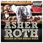 輸入盤 ASHER ROTH / ASLEEP IN THE BREAD AISLE [CD]