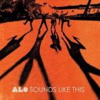 輸入盤 ALO / SOUNDS LIKE THIS [CD]
