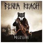 輸入盤 BENEA REACH / POSSESSION [CD]