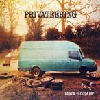 輸入盤 MARK KNOPFLER / PRIVATEERING [2CD]