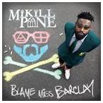 輸入盤 MIKILL PANE / BLAME MISS BARCLAY [CD]