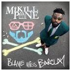 輸入盤 MIKILL PANE / BLAME MISS BARCLAY [CD]