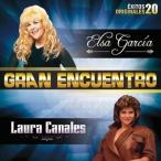 輸入盤 LAURA CANALES ／ ELSA GARCIA / GRAN ENCUENTRO [CD]