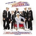 輸入盤 RIELEROS DEL NORTE / MEJOR DE [CD]