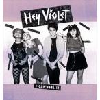 輸入盤 HEY VIOLET / I CAN FEEL IT （EP） [CD]