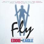 輸入盤 VARIOUS / FLY （SONGS INSPIRED BY THE FILM EDDIE THE EAGLE） [CD]