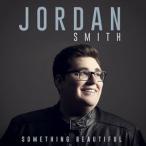 輸入盤 JORDAN SMITH / SOMETHING BEAUTIFUL [CD]
