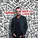 A RINGO STARR / GIVE MORE LOVE [CD]