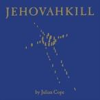 輸入盤 JULIAN COPE / JEHOVAHKILL [2LP]