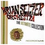 輸入盤 BRIAN SETZER ORCHESTRA / ULTIMATE COLLECTION RECORDED LIVE [2CD]
