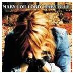 輸入盤 MARY LOU LORD / BABY BLUE [CD]