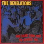 輸入盤 REVELATORS / WE TOLD YOU NOT TO CROSS US [LP]