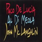 輸入盤 PACO DE LUCIA ／ AL DI MEOLA ／ JOHN MCLAUGHLIN / GUITAR TRIO [CD]