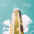 輸入盤 BAIO / MAN OF THE WORLD [CD]