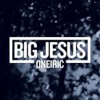 輸入盤 BIG JESUS / ONEIRIC [CD]