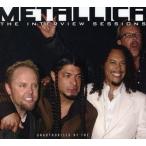 輸入盤 METALLICA / METALLICA-THE INTERVIEW [CD]