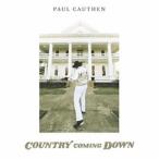  зарубежная запись PAUL CAUTHEN / COUNTRY COMING DOWN [CD]