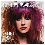 輸入盤 SLEEPER AGENT / ABOUT LAST NIGHT [CD]
