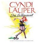 輸入盤 CYNDI LAUPER / SHE’S SO UNUSUAL ： 30TH ANNIVERSARY CELEBRATION [CD]