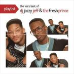 輸入盤 DJ JAZZY JEFF ＆ THE FRESH PRINCE / PLAYLIST ： THE VERY BEST OF DJ JAZZY JEFF ＆ FRESH PRINCE [CD]