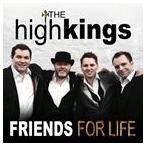 輸入盤 HIGH KINGS / FRIENDS FOR LIFE [CD]