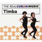輸入盤 VARIOUS / REAL CUBAN MUSIC ： TIMBA （REMASTERED） [CD]