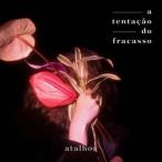 輸入盤 ATALHOS / A TENTACAO DO FRACASSO [LP]