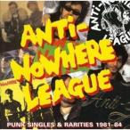 輸入盤 ANTI NOWHERE LEAGUE / PUNK SINGLES ＆ RARITIES [CD]
