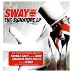 輸入盤 SWAY / SIGNATURE L.P. [CD]