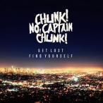輸入盤 CHUNK! NO CAPTAIN CHUNK! / GET LOST FIND YOURSELF [CD]