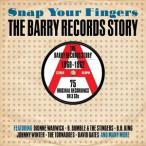 輸入盤 VARIOUS / SNAP YOUR FINGERS-BARRY RECORDS STORY 1960-1962 [3CD]