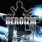 MC-K2 FACTORY / HEROIZM [CD]