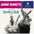 輸入盤 JOHNNY BURNETTE / ROCK ’N ROLL TRIO ＋ 4 BONUS TRACKS [LP]