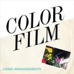 輸入盤 COLOR FILM / LIVING ARRANGEMENTS [CD]