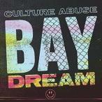 輸入盤 CULTURE ABUSE / BAY DREAM [LP]