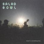 輸入盤 SALAD BOWL / THERE’S A SOMETHING TRUE . . . [CD]