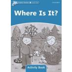 Dolphin Readers Level 1 Where Is It? Activity Book