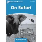 Dolphin Readers Level 1 On Safari Activity Book