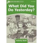 Dolphin Readers Level 3 What Did You Do Yesterday Activity Book