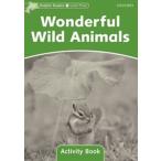 Dolphin Readers Level 3 Wonderful Wild Animals Activity Book
