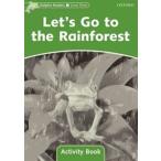 Dolphin Readers Level 3 Let*s Go to Rainforest Activty Book
