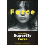 Superfly／Force