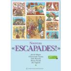 Nouveau《ESCAPADES!》