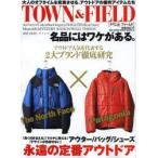 TOWN ＆ FIELD The North Face×Patagonia永遠の定番アウトドア